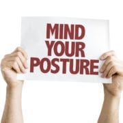 Why posture matters